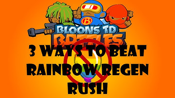 Bloons TD Battles | 3 WAYS TO BEAT THE ROUND 13 RAINBOW REGEN RUSH | How To Step-By-Step Tutorial