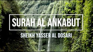 029 | SURAH AL ANKABUT | SHEIKH YASSER AL DOSARI