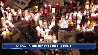 Wisconsin lawmakers react to fatal ICE shooting in Minneapolis