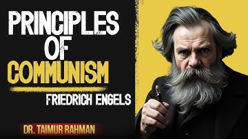 Marxism lecture 16: Principles of Communism & Communist Manifesto