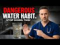 After 60: Stop Drinking Water Like This (Doctor Warning)