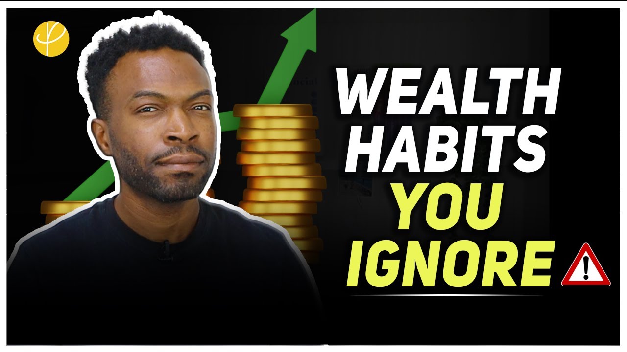 The 3 Most Overlooked Habits That Quietly Build Wealth - YouTube