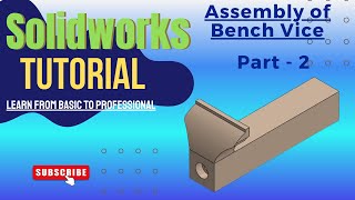 Información Assembly of Bench Vice in Solidworks | Full Tutorial | Part - 2 Noticias