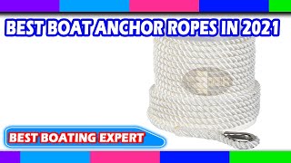 Best Boat Anchor Ropes in 2022