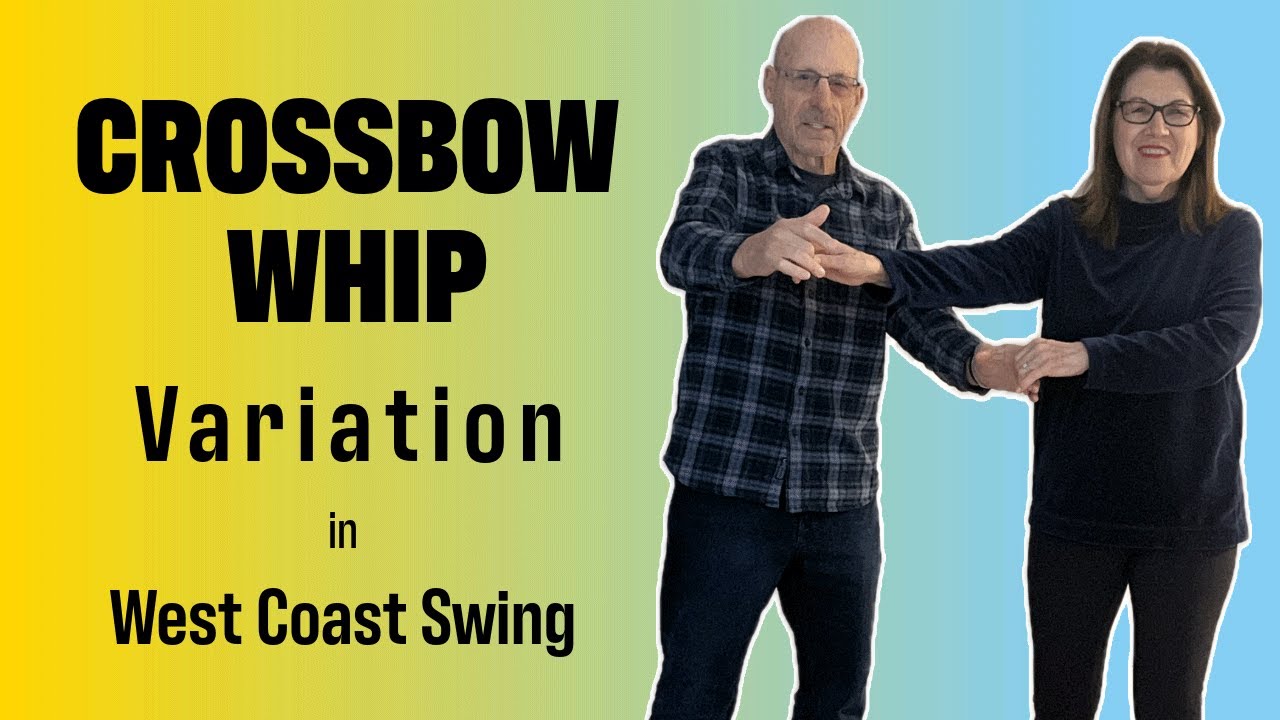 Crossbow Whip Variation in the Dance West Coast Swing 