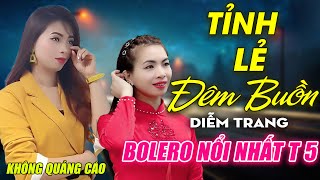 Tỉnh Lẻ Đêm Buồn, Người Em Năm Cũ ► Đơn Ca Diễm Trang Bolero Disco Hay Nhất Tháng 5/2024