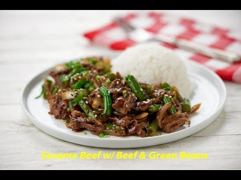 Sesame Beef w/ Beef & Green Beans