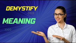 Demystify Meaning | Demystify