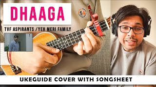Dhaaga Nilotpal Bora Tvf Aspirants Ukulele Cover With Songsheet Ukeguide