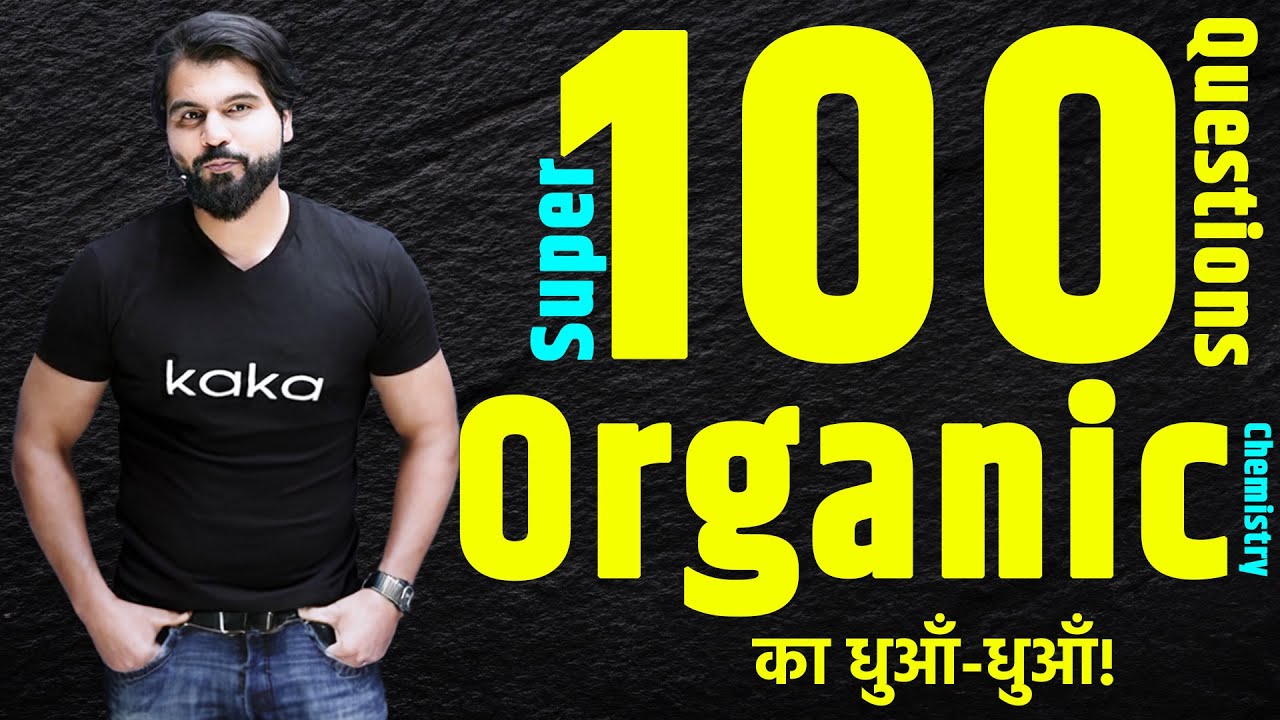 Super 100 Organic Chemistry NEET 2026 Problems by ABK Sir  #neet2026  #abksir