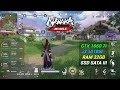 NARAKA: BLADEPOINT Mobile PC | GTX 1660 Ti | i3 10105f | 32GB RAM | Settings, Gameplay & Benchmark