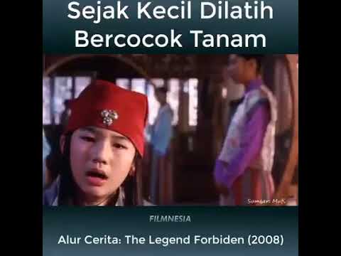 Sejak kecil dilatih bercocok tanam || Alur cerita the legend forbiden (2008)