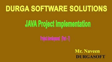 JAVA Project Implementation  - Project development (Part  - 7)   by Mr Naveen