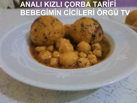 Analı Kızlı Çorba Tarifi,Analı Kızlı Nasıl Yapılır.?Birde Böyle Deneyin
