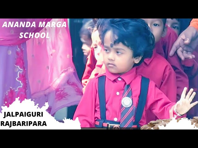 JALPAIGURI ANANDA MARGA SCHOOL VIDEO 2023 class=