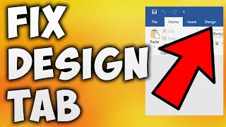 How To Fix Microsoft Word Design Tab Missing - Design Tab Not Showing in Word