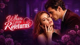 When love returns #ceostory  #drama #aidrama #flickreels