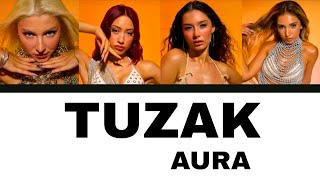 Aura - Tuzak (Renk Kodlu Şarkı)