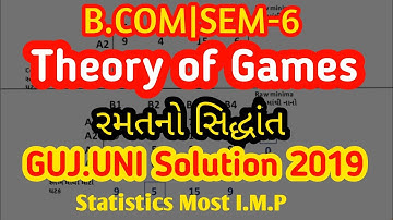 Theory of Games|રમતનો સિદ્ધાંત|B.COM|SEM-6|Statistics|GUJ.UNI Solution 2019|Mixed strategy|Most IMP