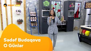 Sədəf Budaqova - O Günlər