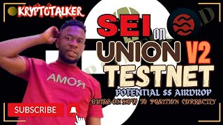 Sei On Union V2 Testnet Interact With Sei Network On Union Testnet To Earn 200 XP