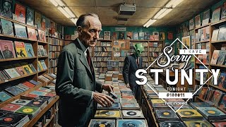 Sorry, I have Stunty tonight #10010 - Vinyl Community weekly records playing and chatting