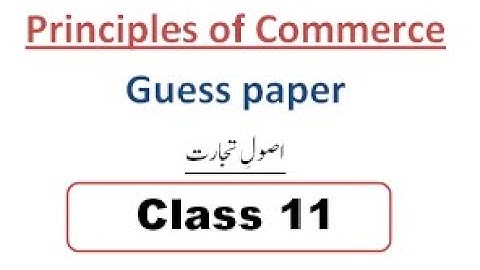 I.Com part 1 Principles of Commerce Guess Paper 2023 Urdu & English Medium - 11th Class Paper Scheme