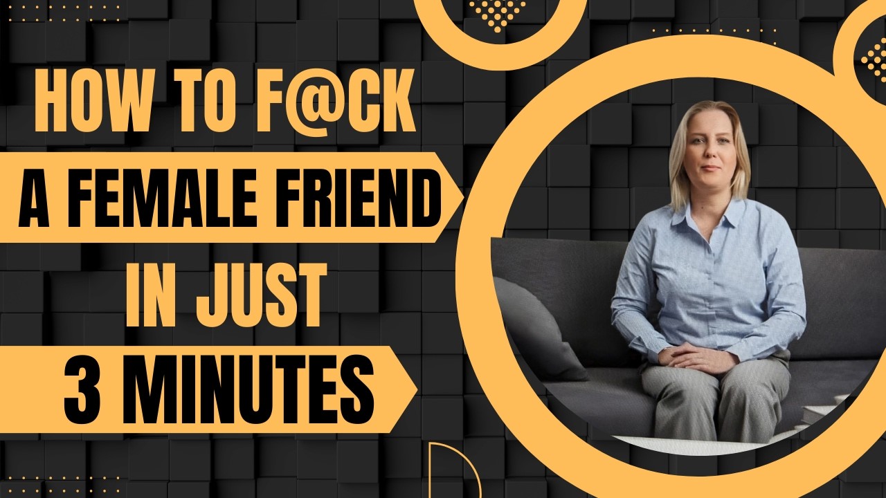 How to turn on a Female Friends… in 3 minutes flat! Female Psychology