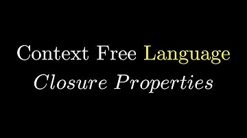 Closure properties of Context Free Language