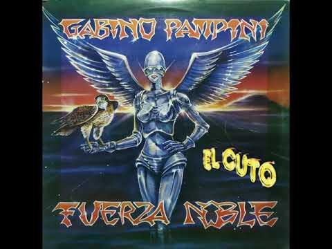 El Fritanguero. Gabino Pampini Y La Fuerza Noble
