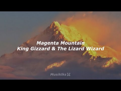 Magenta Mountain - King Gizzard & The Lizard Wizard (sub. español/lyrics) || Musiklks☠️