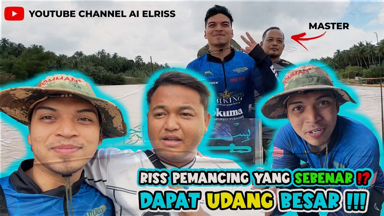 EKSPEDISI SUNGAI KELANTAN !! MANCING UDANG BERSAMA AYAH LAMING !!