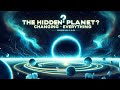 The Hidden Planet Changing Everything 🌌