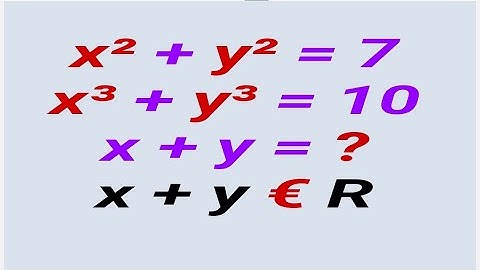 find x + y if x² + y² = 7 and x³ + y³ = 10. Nice olympaid math problem #india #indian #indianarmy
