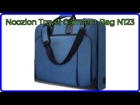 REVIEW (2026): Noozion Travel Garment Bag N123. ESSENTIAL details