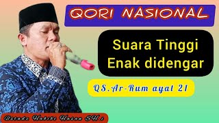 Qori Nasional | Suara tinggi enak didengar | Habibi Hasan SH.i