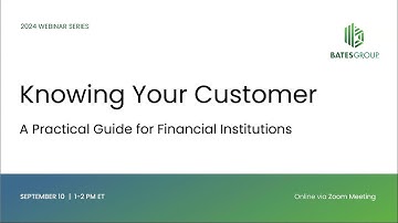 Webinar - Knowing Your Customer - A Practical Guide for Financial Institutions