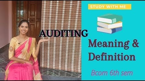 Auditing - Meaning & Definition |Malayalam| Missum Pillerum | Bcom 6th sem | Calicut University