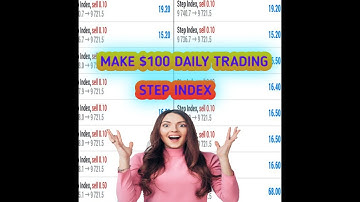 HOW TO MAKE $100 DAILY TRADING STEP INDEX