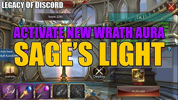 Legacy of Discord: Activate New Wrath Aura Sage