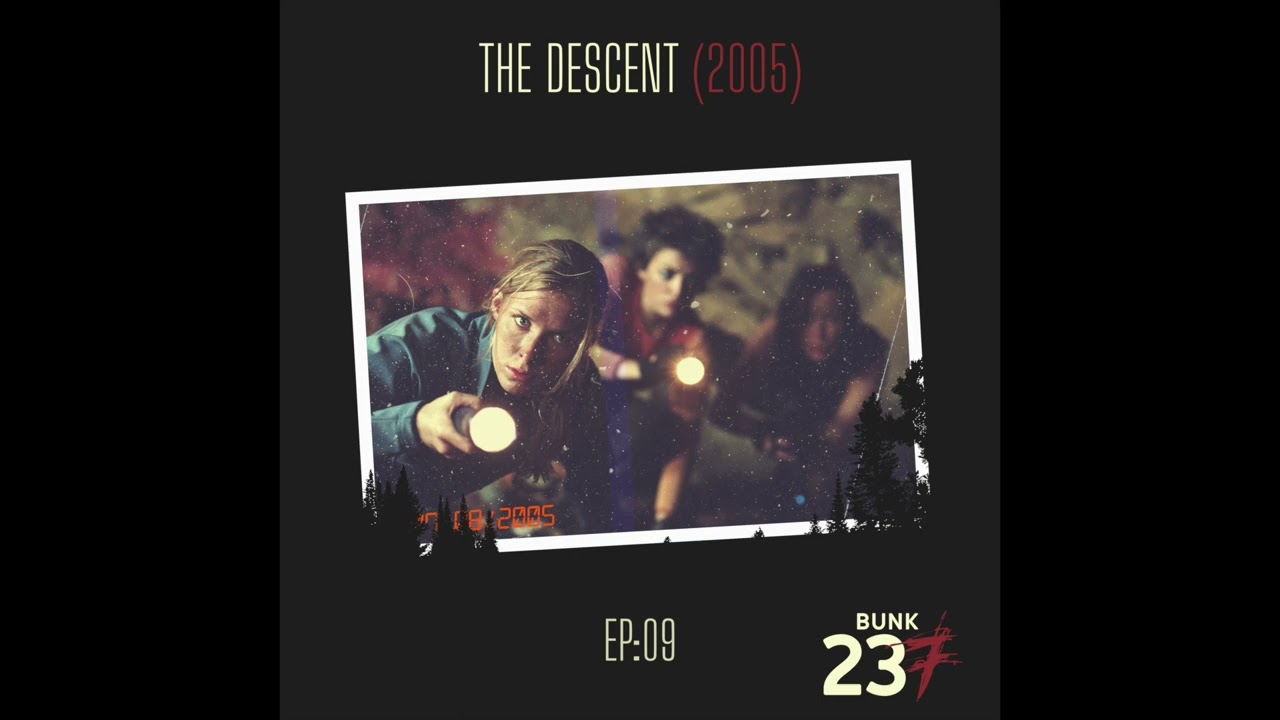 Ep. 09: The Descent (2005) w/ Meredith Alloway