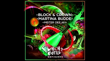 Block & Crown X Martina Budde - Mister DeeJay