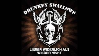 Drunken Swallows - Lieber widerlich als wieder nicht chords