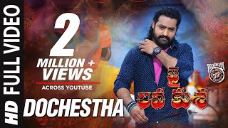 Jai Lava Kusa Video Songs | Dochestha Full Video Song | Jr NTR | Devi Sri Prasad 