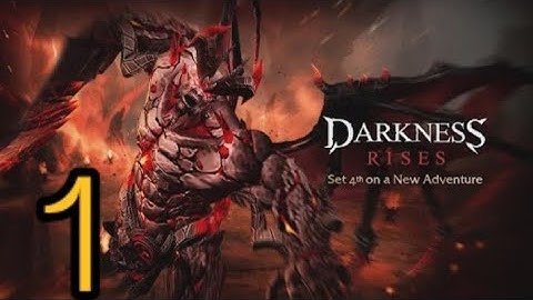Darkness Rises Gameplay walkthrough part 1(ios, Android)
