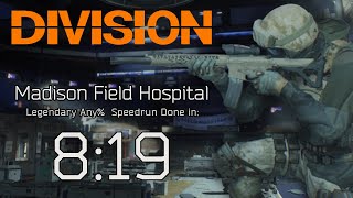 The Division 1 - Former WR - Madison Field Hospital Legendary Any% Speedrun done in 8:19