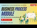 EIS-SM Chap 2 | Financial &amp; Accounting System | Business Process Module (PP, PM) by Sonali Ma'am