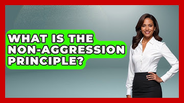 What Is the Non-Aggression Principle? | Learn About Libertarianism
