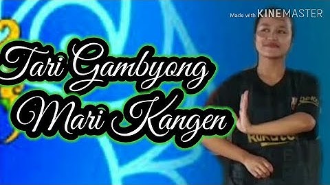 TARI GAMBYONG MARI KANGEN|2020