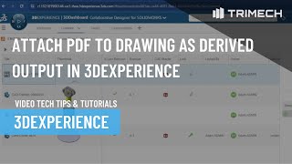 Attach PDF to a Drawing as a Derived Output on the3DEXPERIENCE Platform by TriMech Tech Tips Channel 288 views 3 months ago 1 minute, 17 seconds